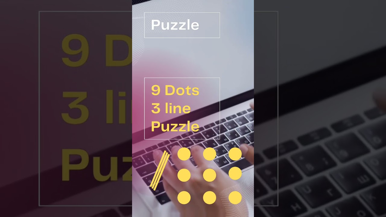 9 Dots 3 Lines puzzle #puzzle #shorts