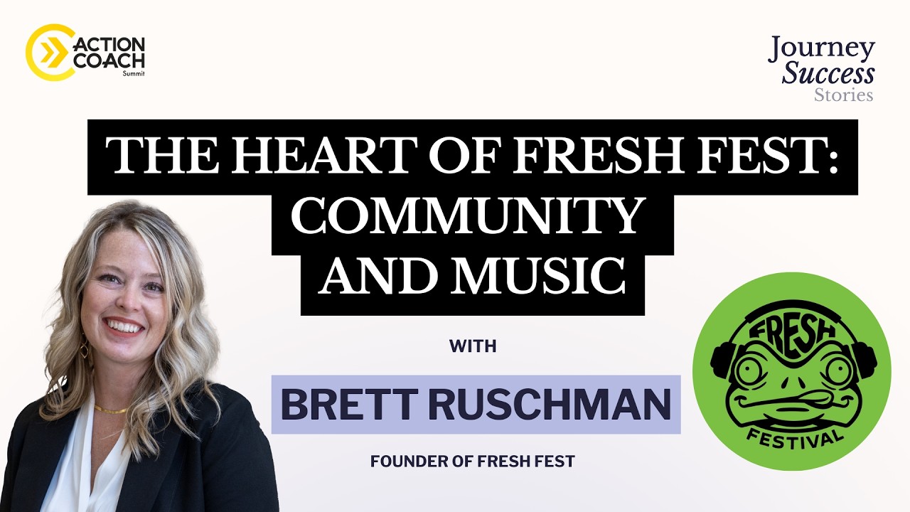 S01 E40 | The Heart of Fresh Fest: Community and Music | Brett Ruschman | Journey Success Stories