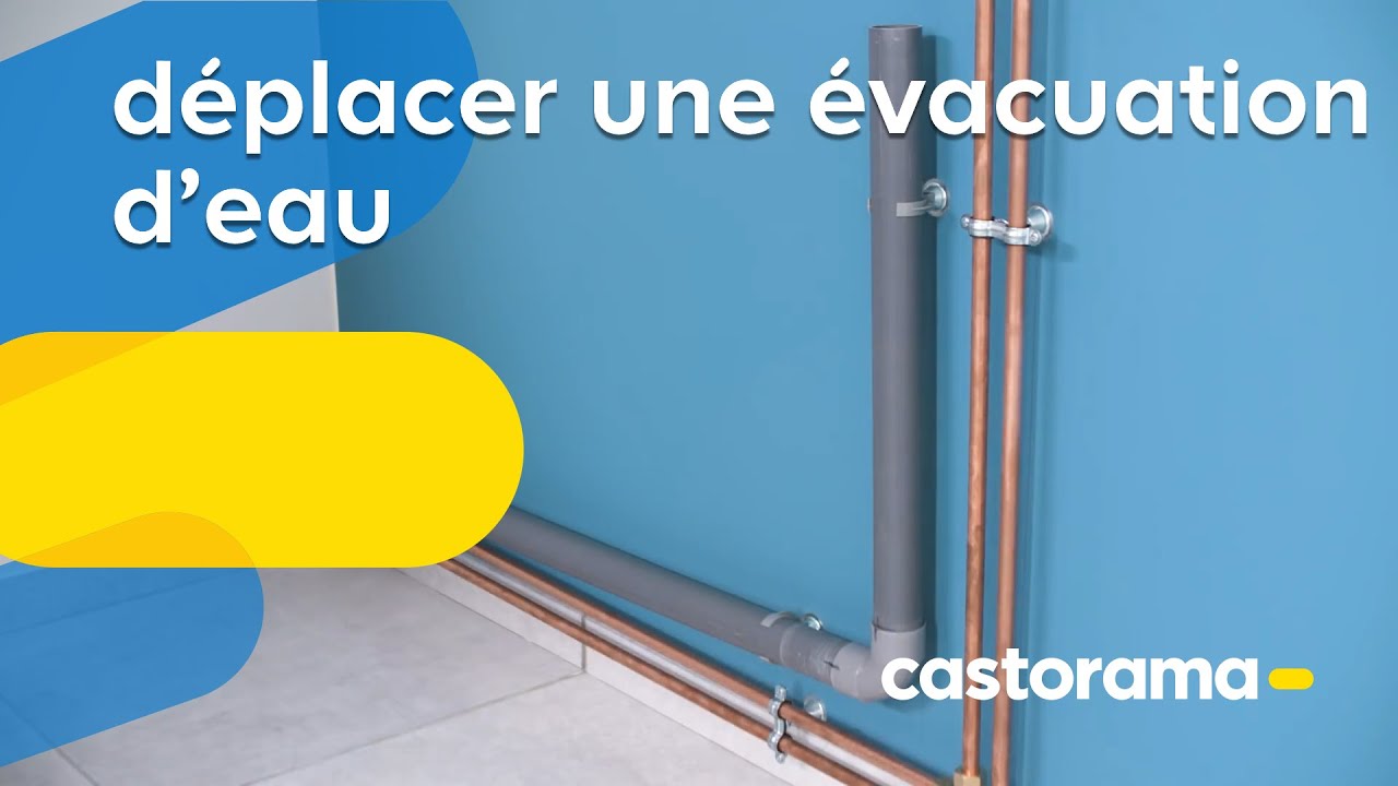 Comment déplacer une évacuation d'eaux usées ? (Castorama)