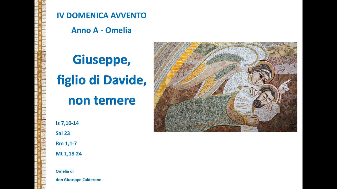 Giuseppe, figlio di Davide, non temere. IV Domenica di Avvento Anno A - Omelia