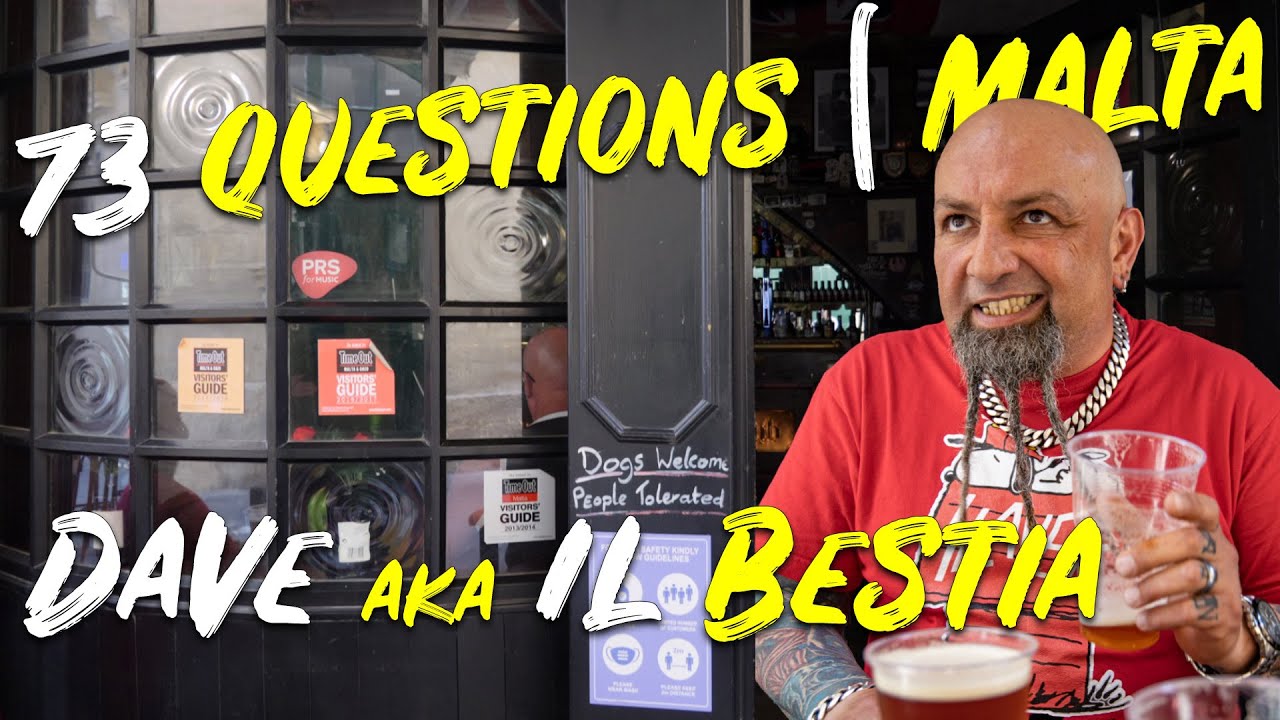 73 Questions Malta | Il Bestia