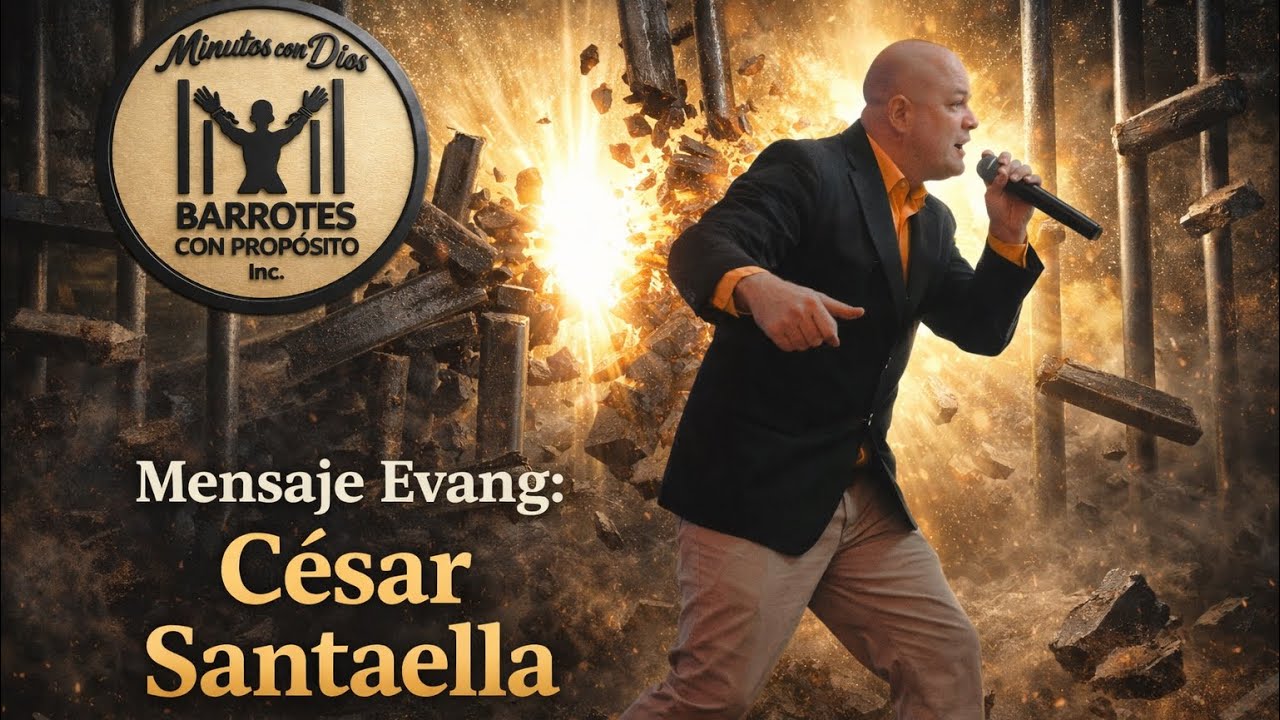 MENSAJE: EVANG. CESAR SANTAELLA