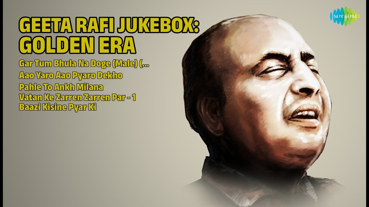 Golden Era Jukebox | nan Songs | Gar Tum Bhula Na Doge Male Revival | Aao Yaro Aao Pyaro Dekho
