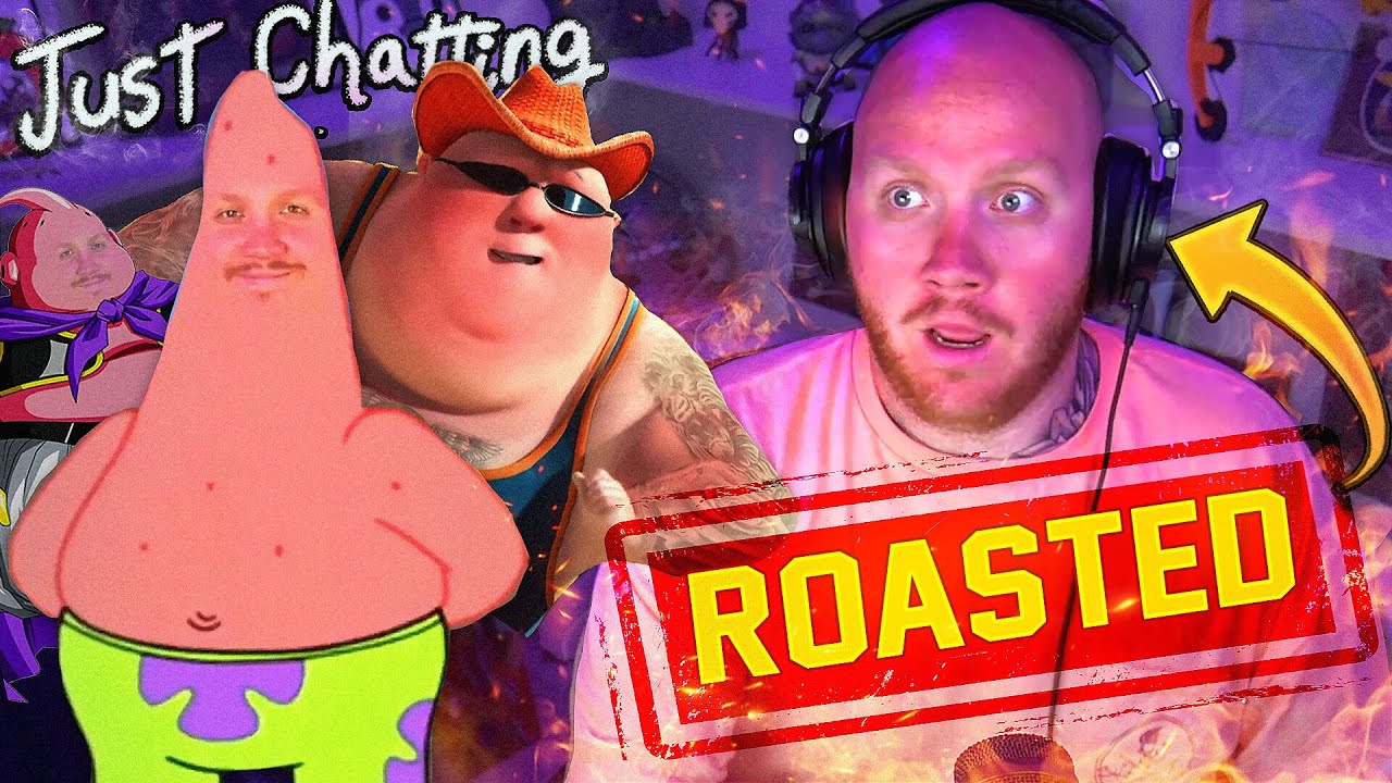 TIMTHETATMAN GOT ROASTED - JUST CHATTING