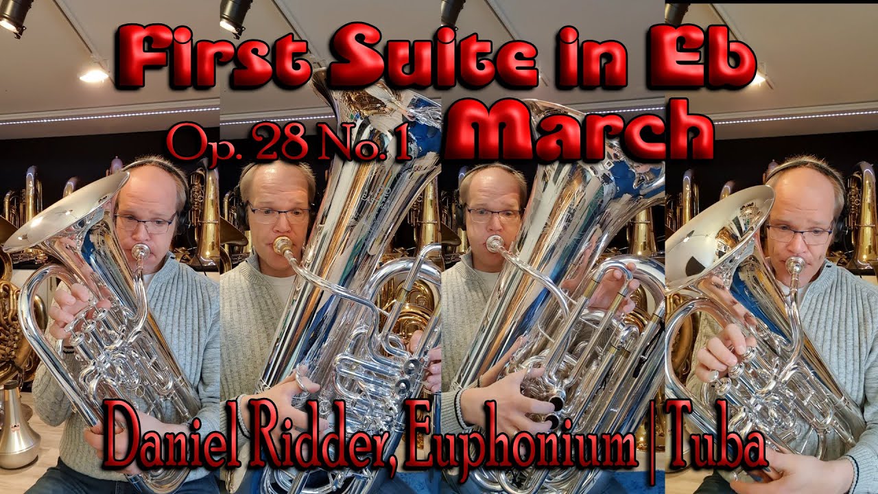 First Suite in Eb, Op. 28 - Gustav Holst - March - Tuba Quartett by Tim Olt - Tuba/ Euphonium