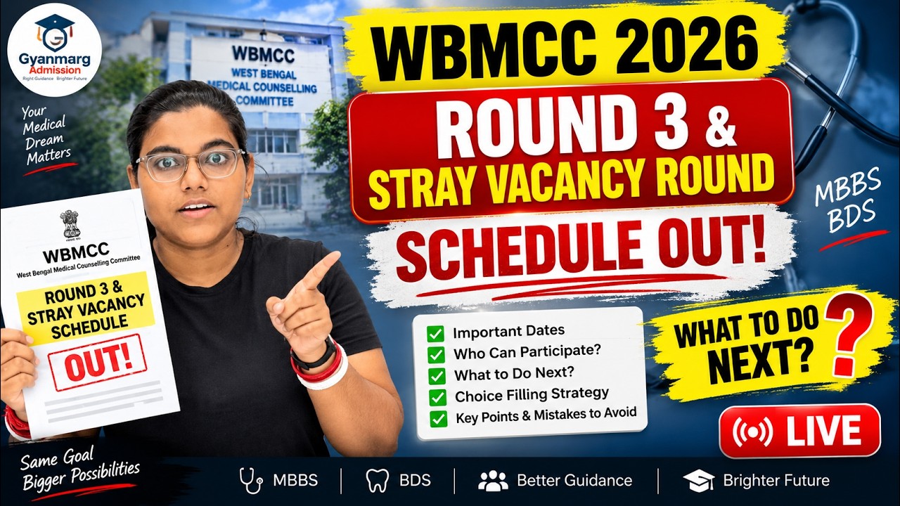 WBMCC Round 3 & Stray Vacancy Schedule OUT!🔥 WB NEET UG 2026 MBBS/BDS | What To Do Next? #wbmcc #mcc