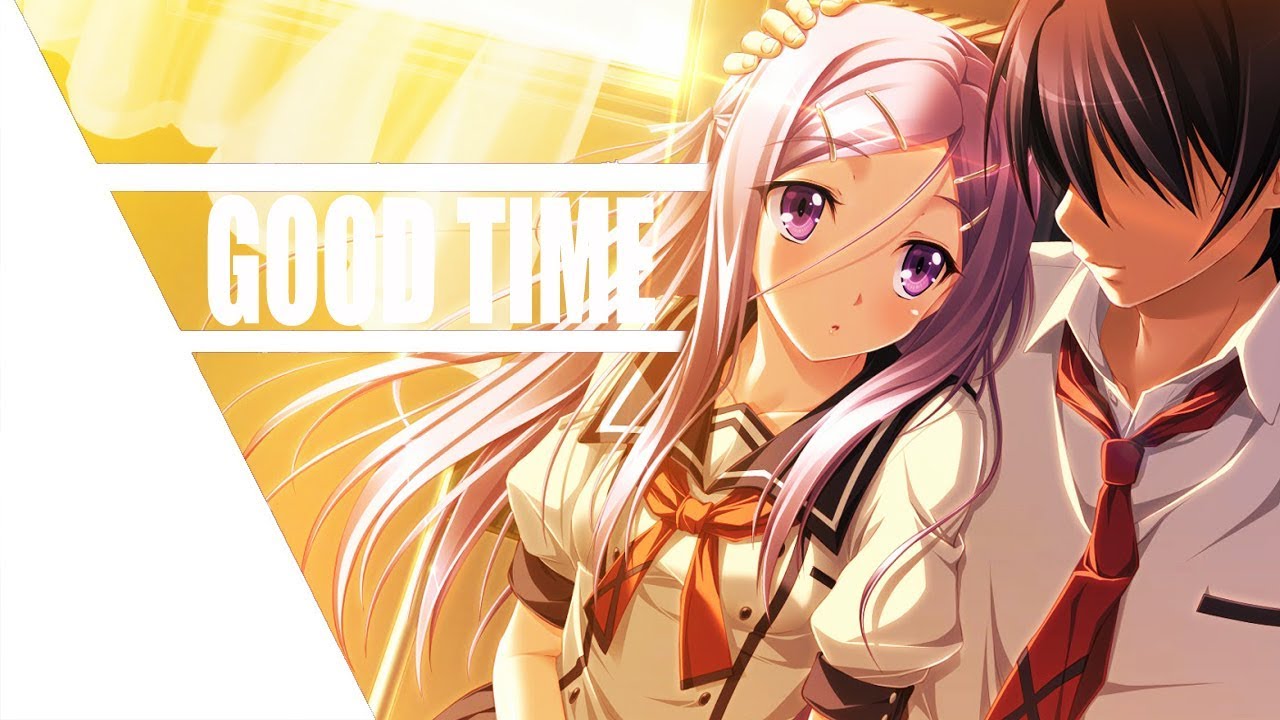 Nightcore - Good Time 「Remix」(by Owl City, Carly Rae Jepsen)