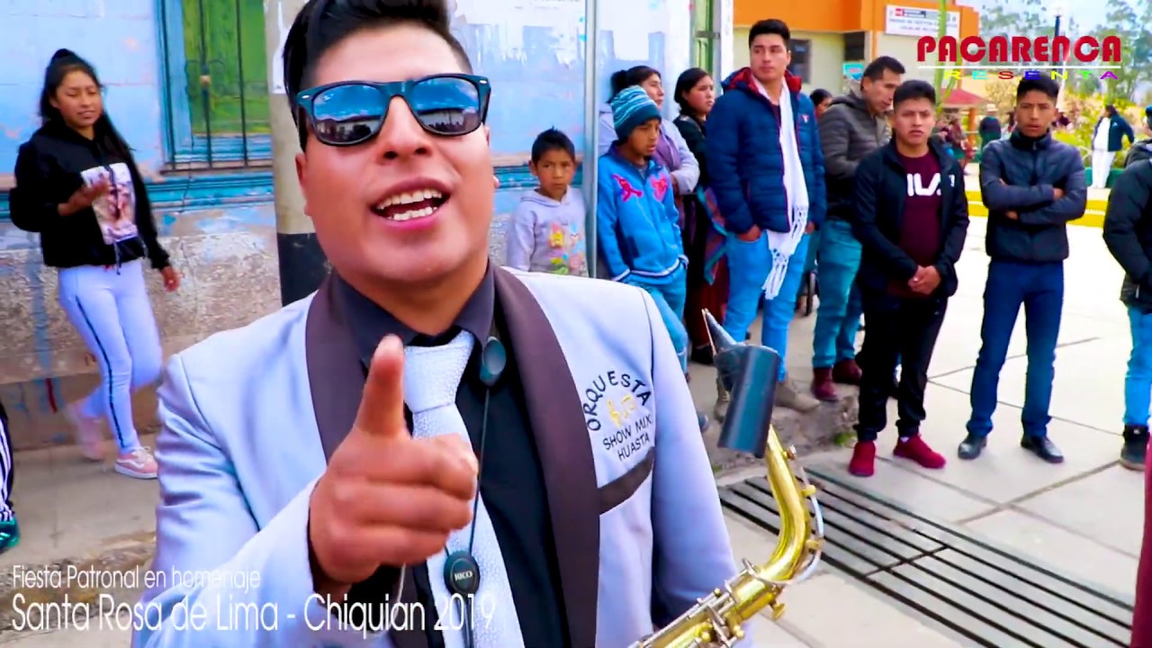 DESDE CHIQUIAN  ORQUESTA SHOW MIX HUASTA 