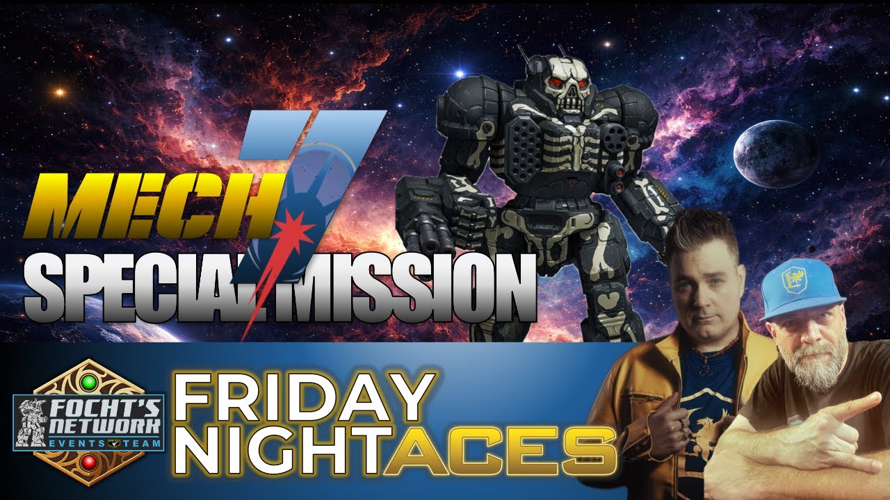 FRIDAY NIGHT BATTLETECH ACES with Paul & Tommy