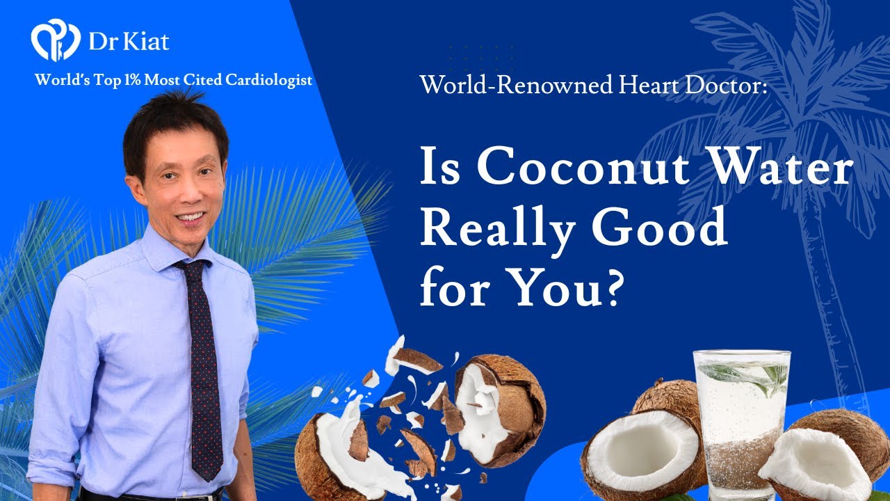 Coconut Water: Miracle Drink or Just Marketing? | Dr Kiat