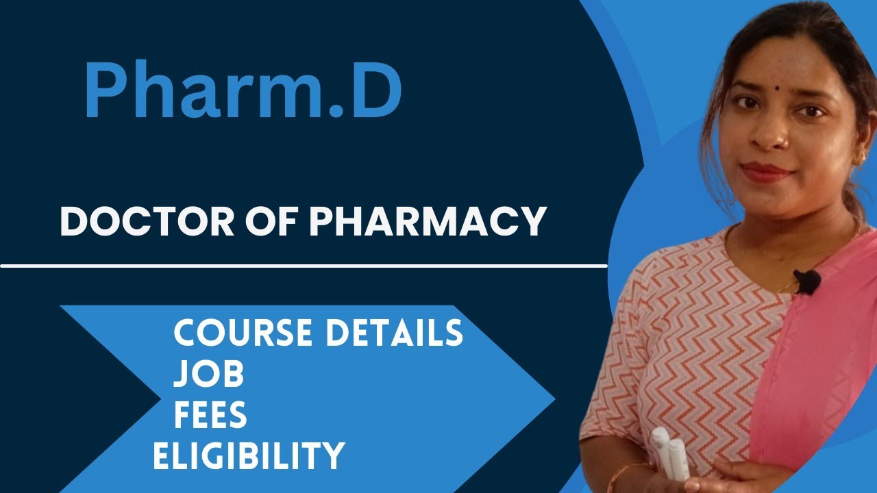Pharm .D | Pharm D Course Full Detail | Pharm D Couse सम्पूर्ण जानकारी | Pharm D करें या न करें |