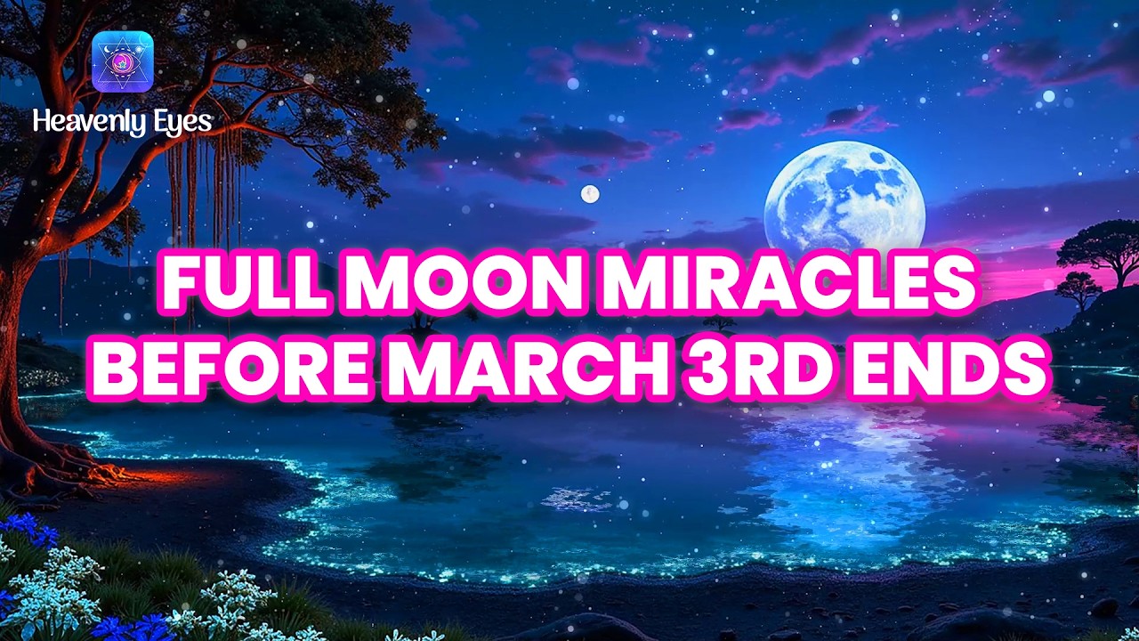 Listen Before March 3rd Ends - 3:33 - Full Moon Portal || Receive Financial Growth After Listening