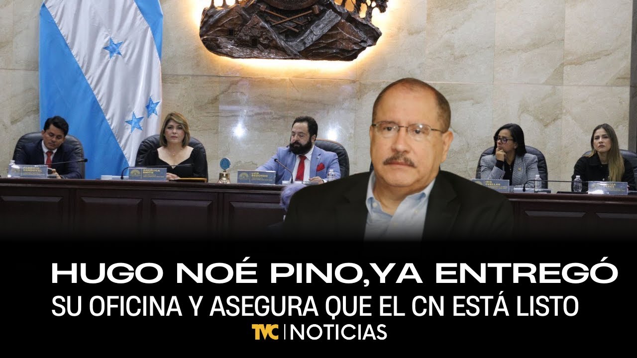 Hugo Noé Pino, ya entregó su oficina y asegura que el CN está listo para la transición