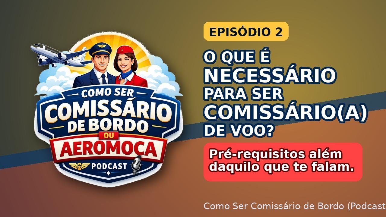 O que é necessário para ser comissário(a) de bordo? Requisitos além daquilo que te falam