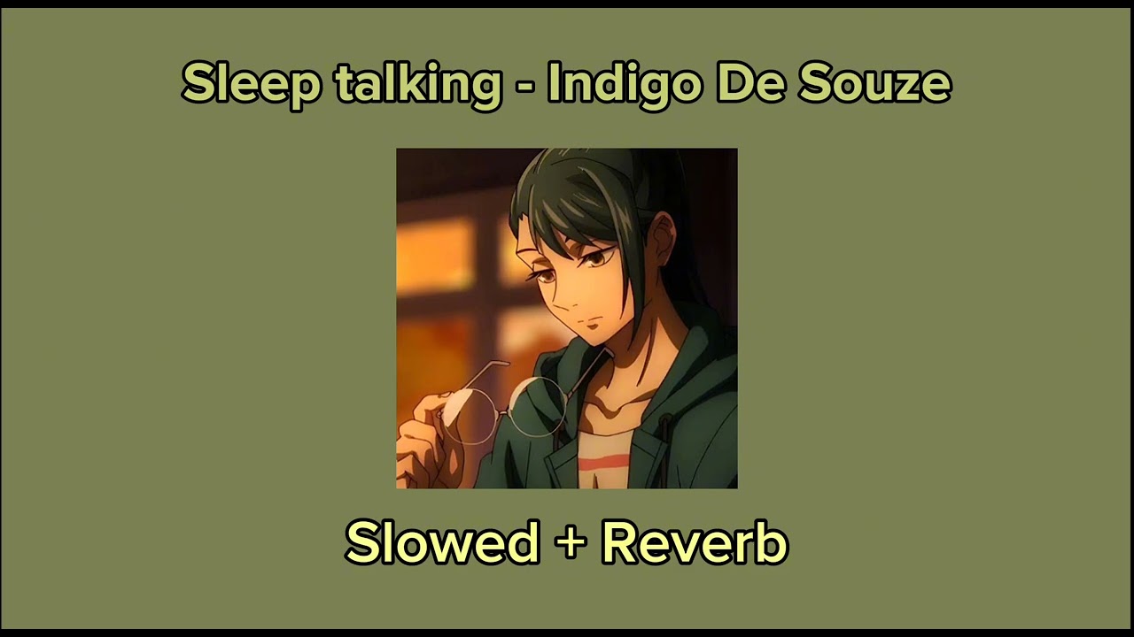 Sleep talking, Slow + reverb 🩵