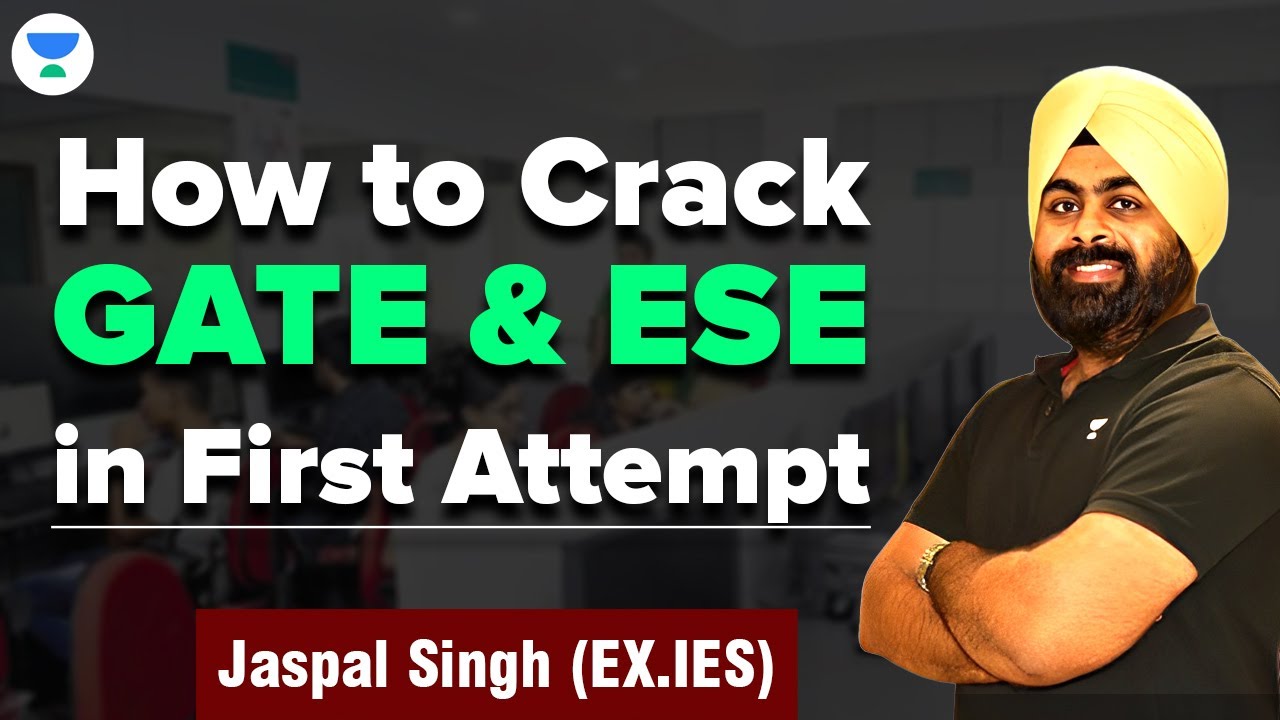 How to Crack GATE & ESE in First Attempt | Jaspal Singh (Ex.IES) #civilengineering #unacademy