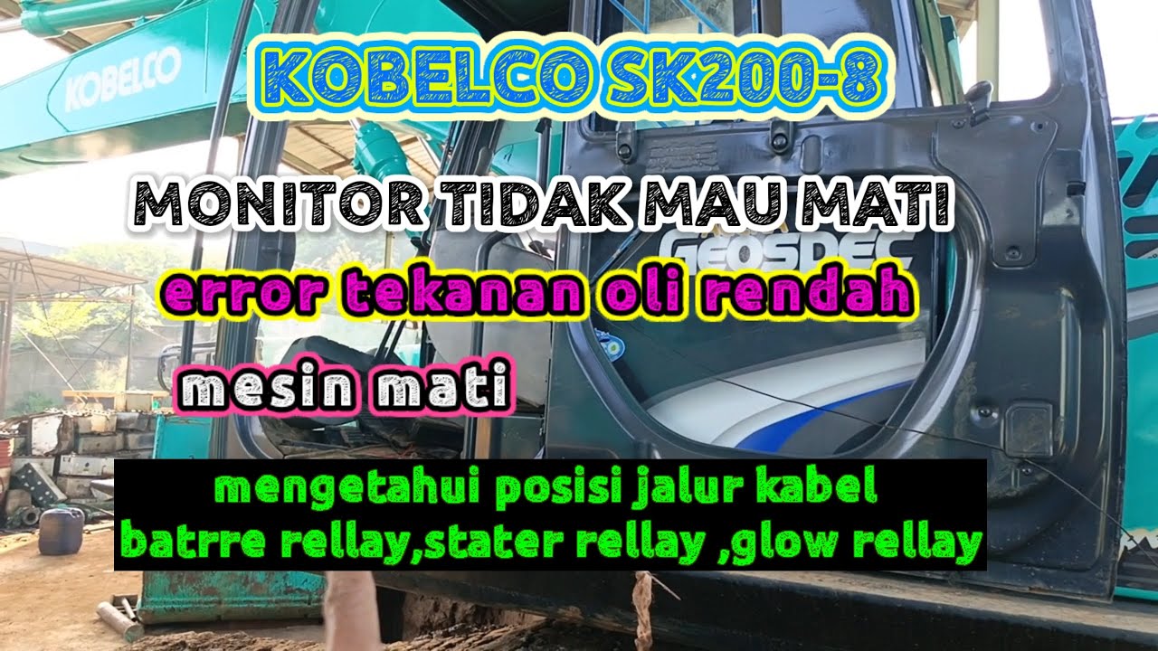 Atasi Monitor tidak mau mati ,ERROR tekanan oli rendah, di sk200-8 @JeryMechanics 