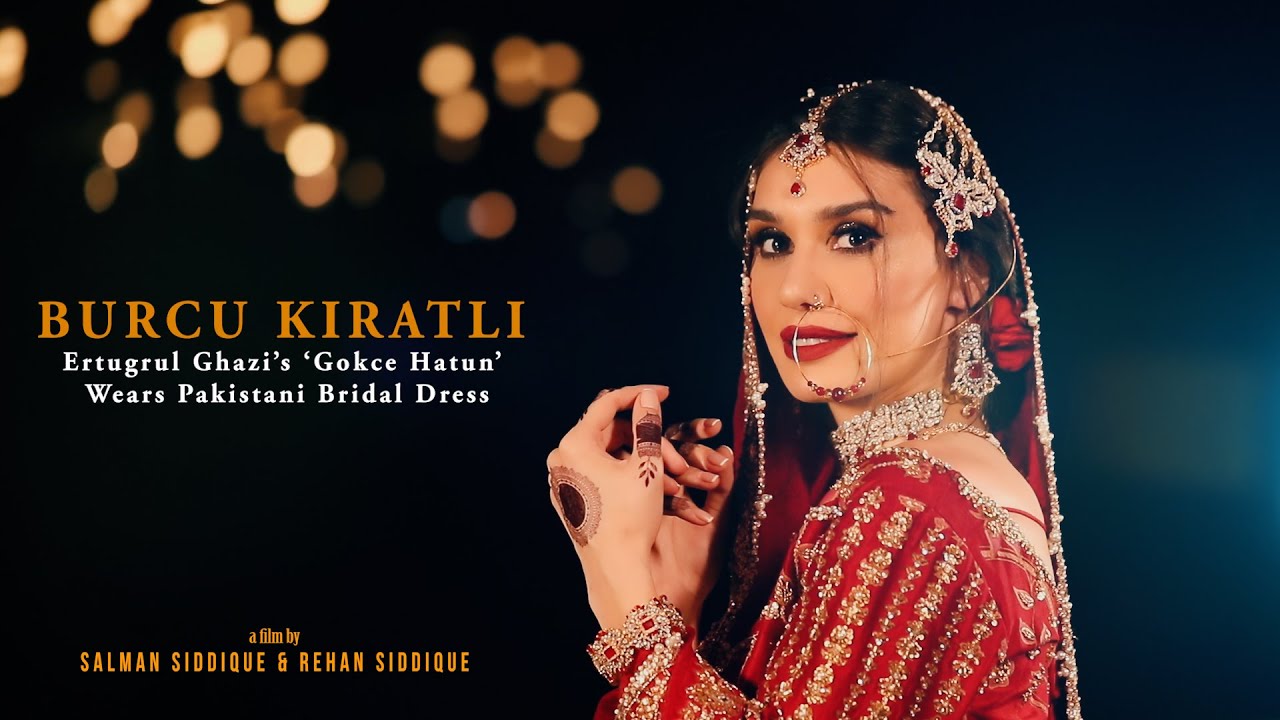 Burcu Kiratli - Ertugrul Ghazi's Gokce Hatun Wears Pakistani Red Bridal Dress - Bridal Fashion Film