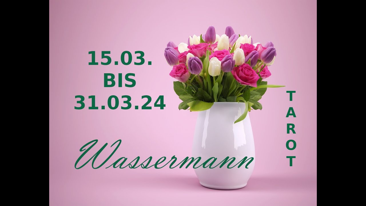 WASSERMANN MITTE MÄRZ 2024 ★ Du warst darauf vorbereitet ★ TAROT ORAKEL