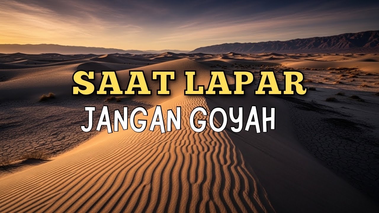 Saat Lapar, Jangan Goyah - Renungan 22 Februari 2026