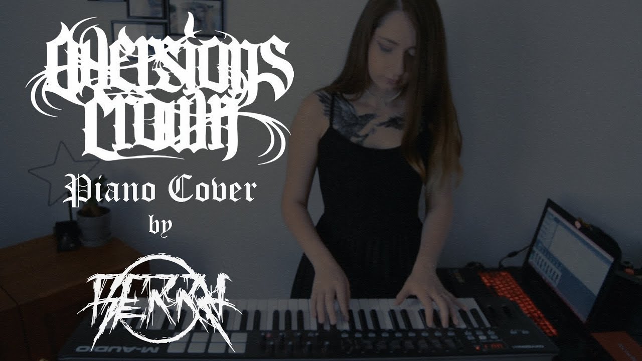 AVERSIONS CROWN- Erebus | Cinematic Piano Cover