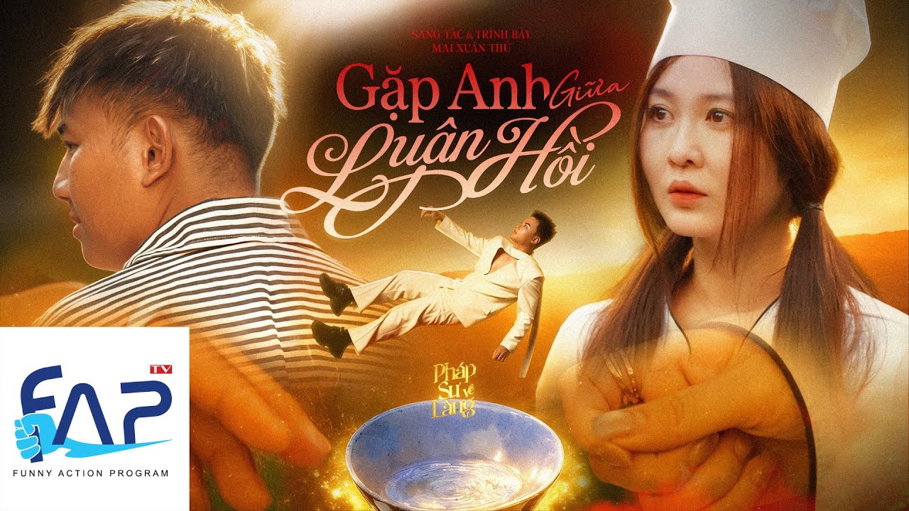 Gặp Anh Giữa Lu&acirc;n Hồi - OST Phim Cơm Nguội: Ph&aacute;p Sư Về L&agrave;ng