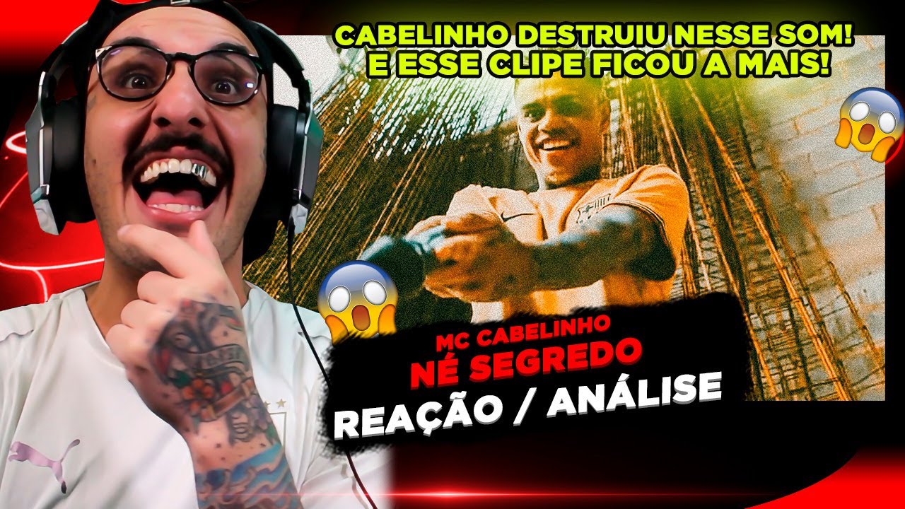 MC CABELINHO - NÉ SEGREDO [REAÇÃO/ ANÁLISE]