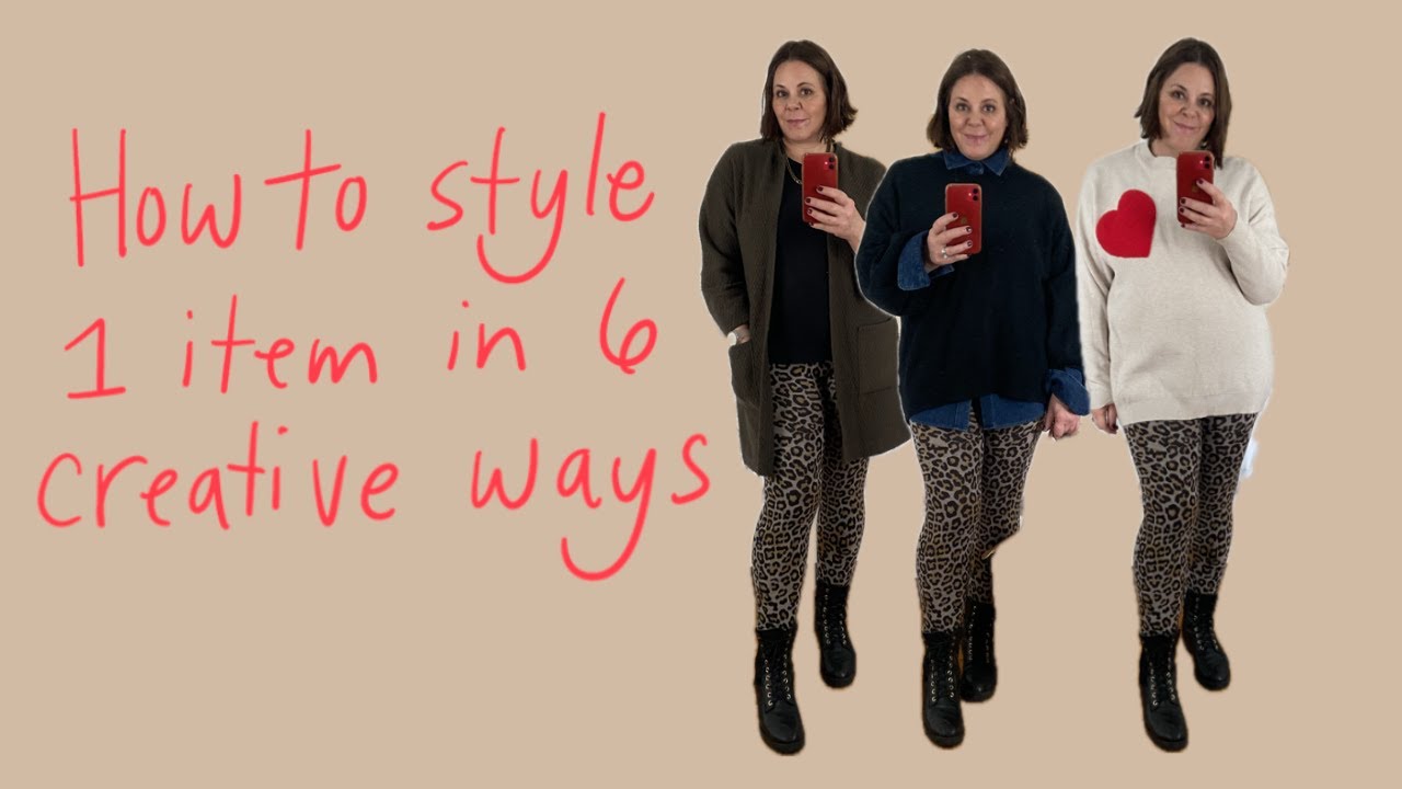 How to Style 1 Item in 6 Creative Ways