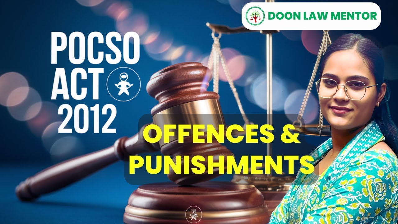 POCSO Act Explained: Offences & Punishments You Must Know | Complete Breakdown
