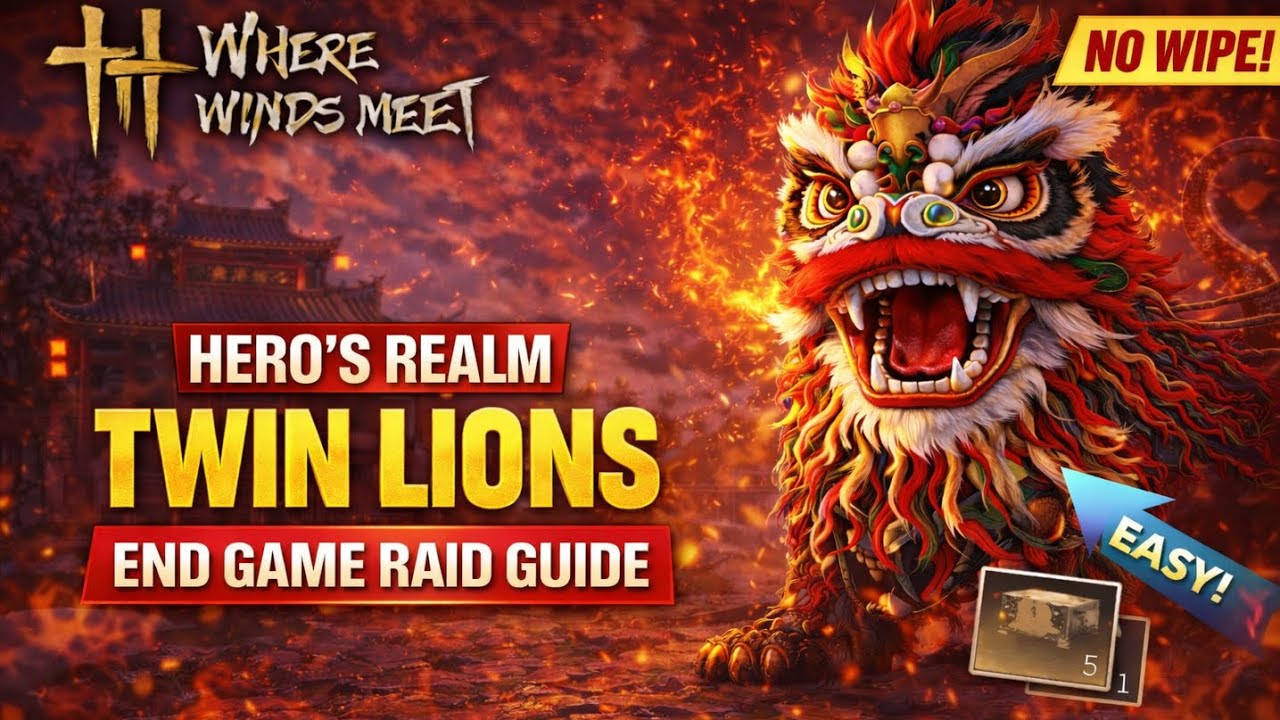 Twin Lions Hero’s Realm Made EASY | Where Winds Meet Boss Guide