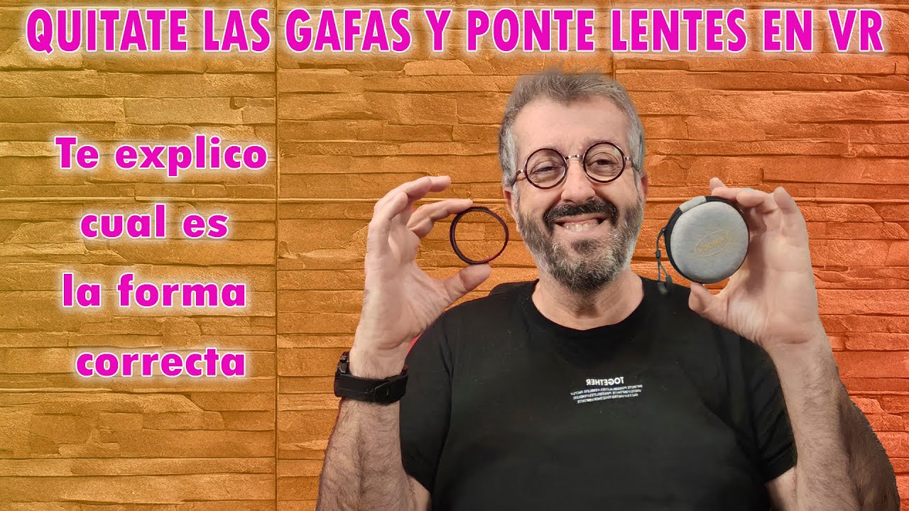 LENTES PARA REALIDAD VIRTUAL PARA LOS QUE USAMOS GAFAS