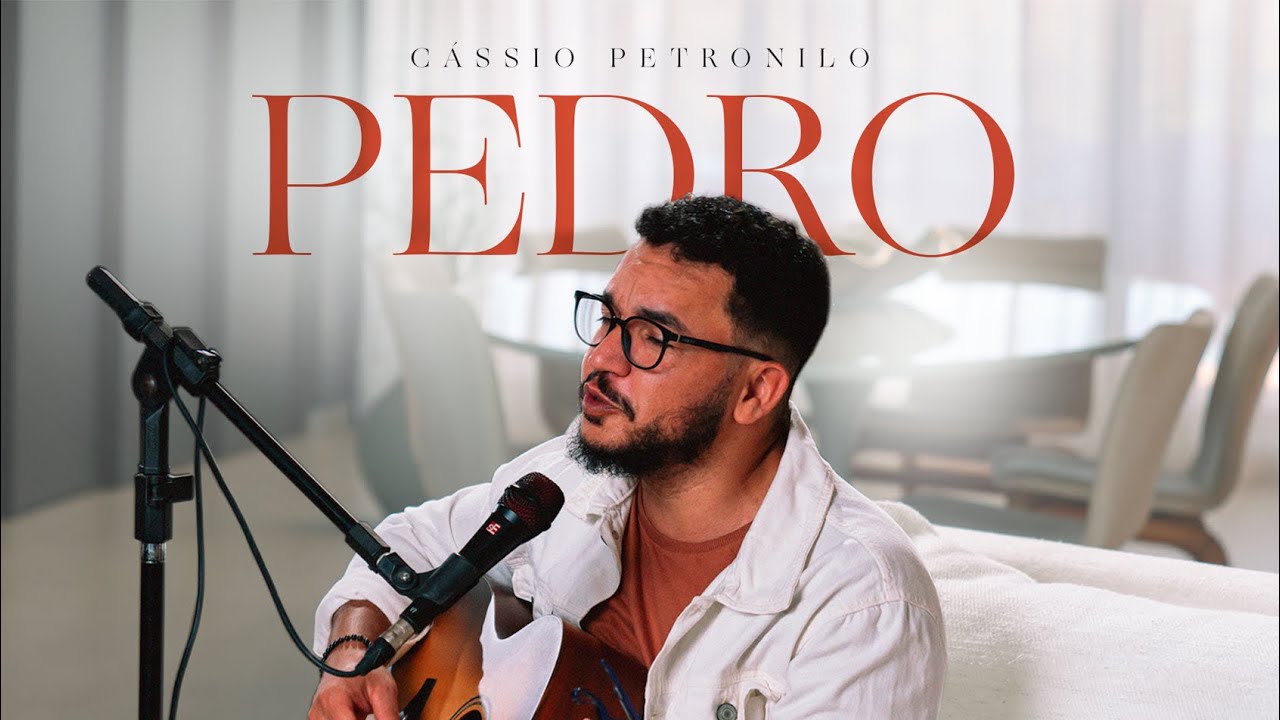 PEDRO - Cassio Petronilo | Video Oficial