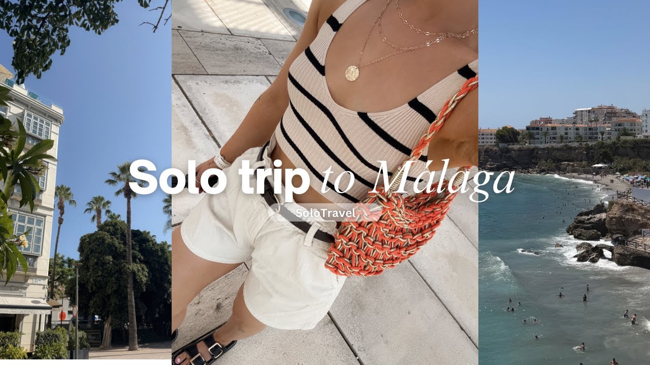 Solo trip to Malaga