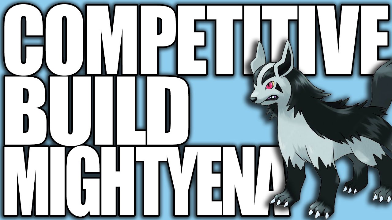 Pokemon XY: Competitive Builds 101 - Mightyena