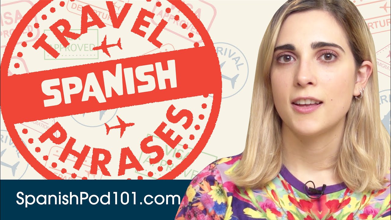 All Travel Phrases You Need in Spanish! Learn Spanish in 30 Minutes!
