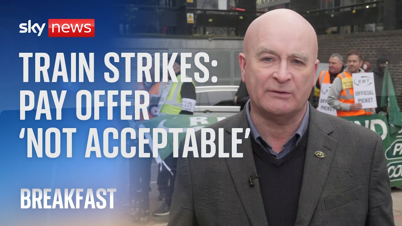 Train strikes: RMT Boss says pay offer 'not acceptable'