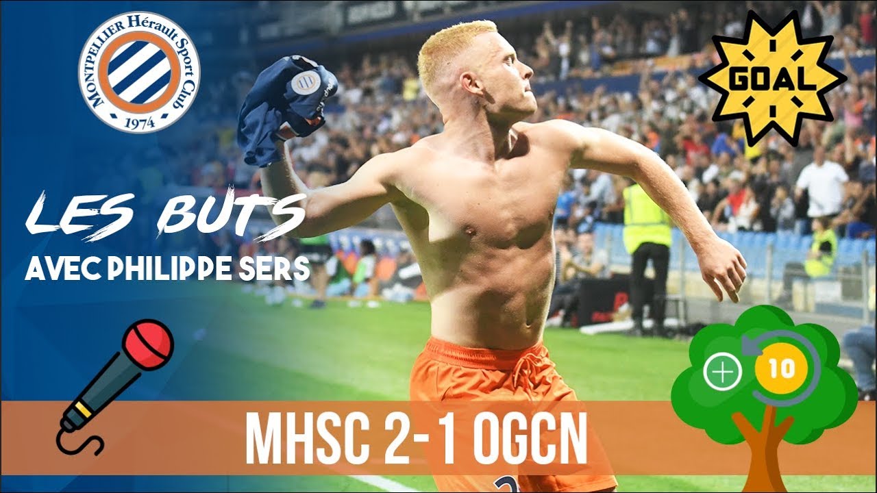 Les Buts MHSC 2-1 OGCN (Ft Philippe SERS)