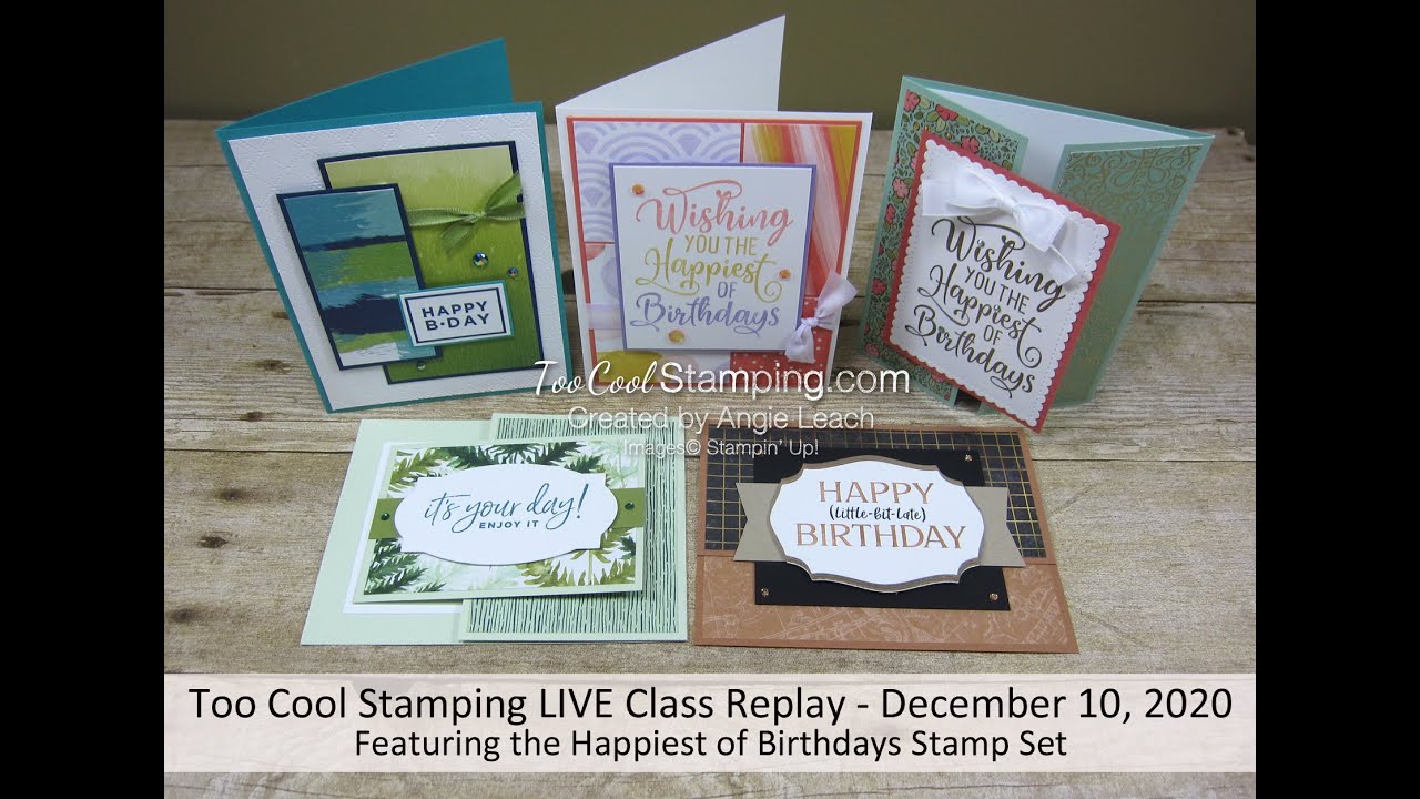 Too Cool Stamping LIVE Class Replay: Happiest of Birthdays