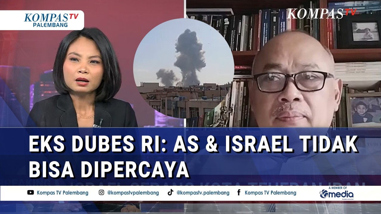 Eks Dubes RI untuk Iran Respons Serangan Udara Israel yang Menghantam Kota Teheran Iran