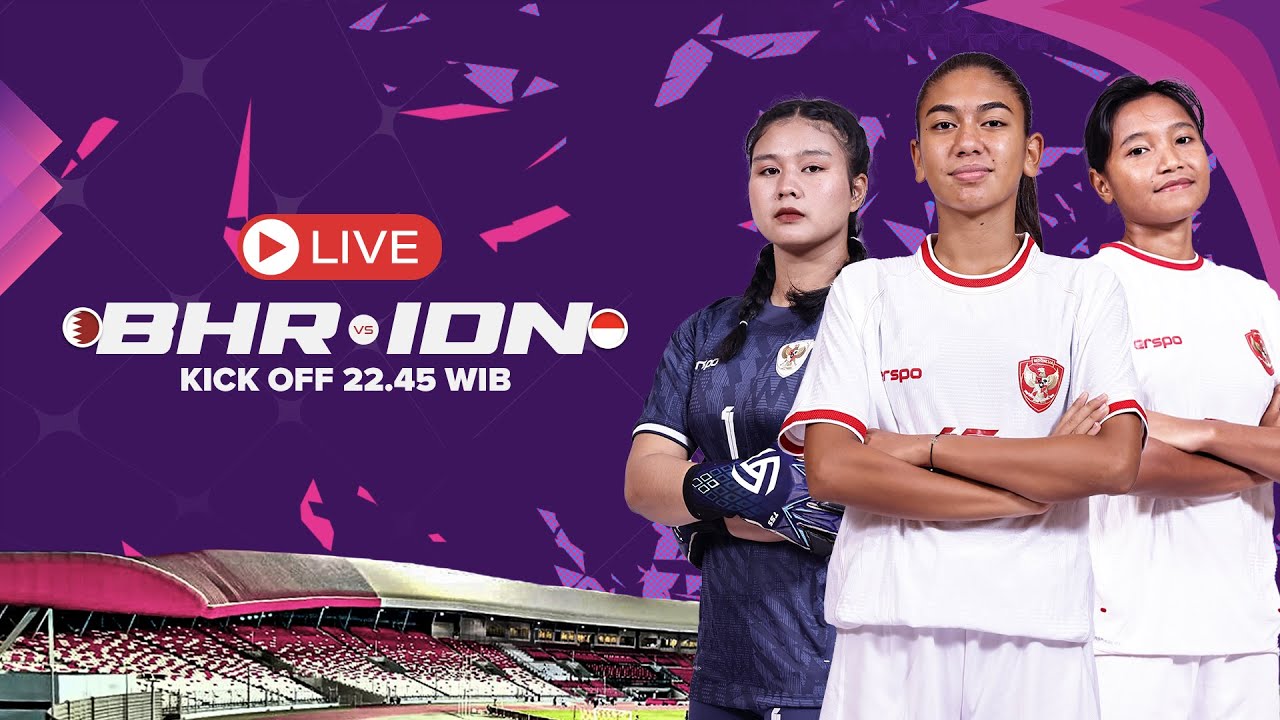 LIVE: BAHRAIN vs INDONESIA | Timnas Putri