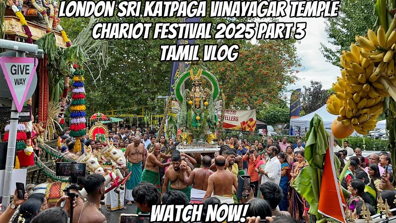 London Sri Katpaga Vinayager Temple | Chariot Festival 2025 | Part 3 | Tamil Vlog | Vasanth Vlogger