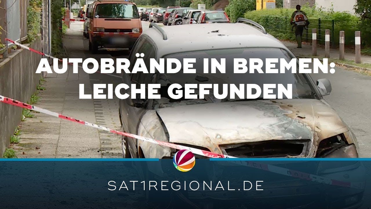 Brandserie in Bremen: Leiche in Auto entdeckt