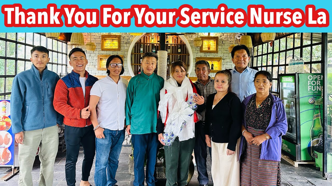 Farewell To Our Nurse La, From The TAPAL Health Committee (འཕྲོད་བསྟེན་ཚོགས་ཆུང་།)