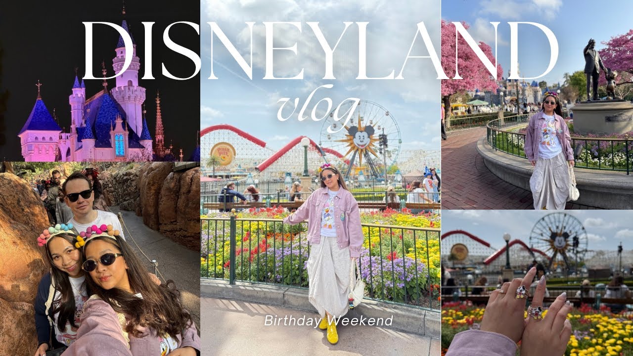DISNEYLAND VLOG | Birthday weekend | DAY 2