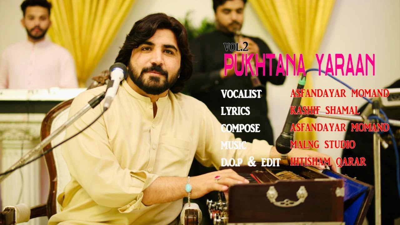 Pukhtana Yaraan Song 2021 | Asfandayar Momand Songs 2021 Pashto Song Album Pukhtana  Yaraan