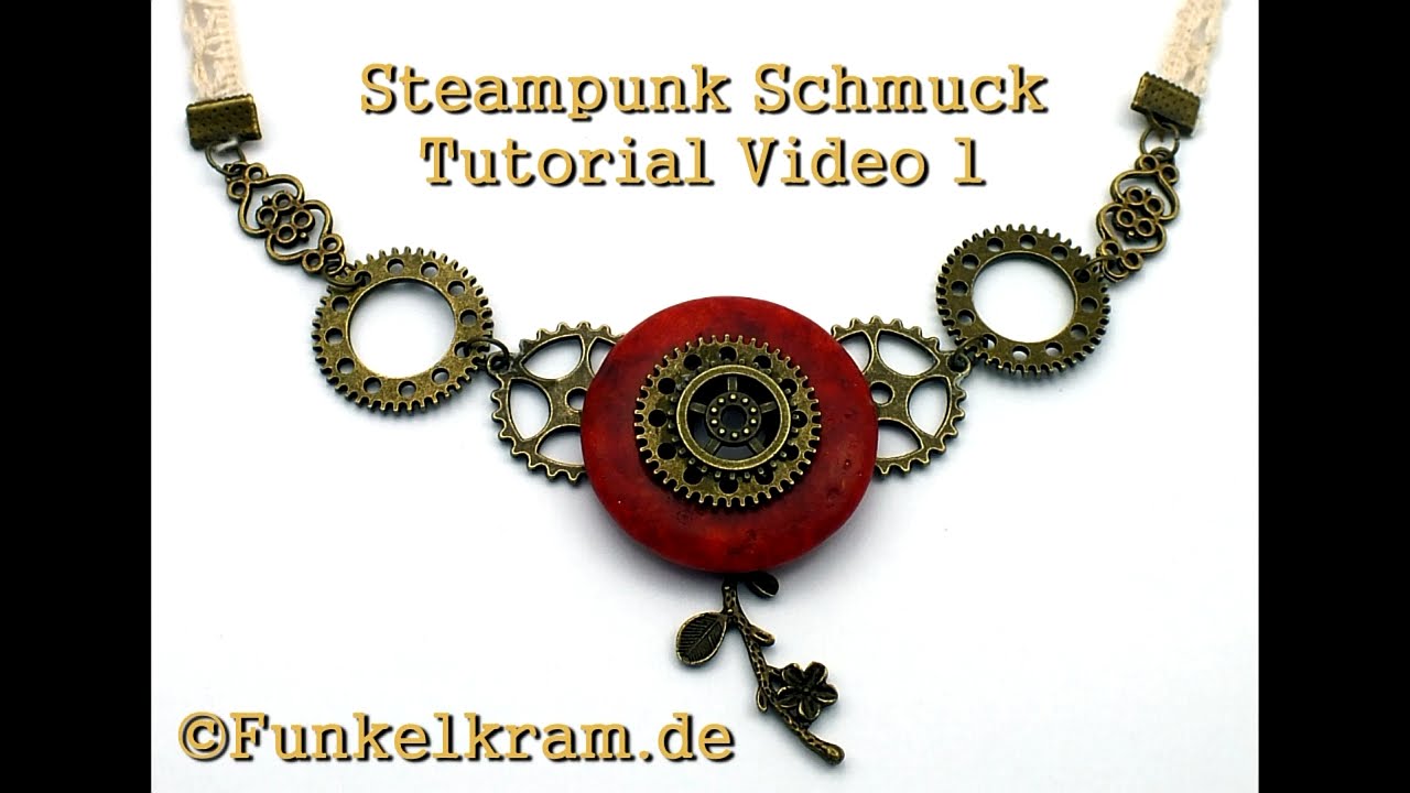 Tutorial Steampunk Schmuck 1 Funkelkram.de