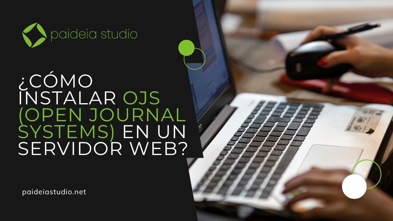 ¿Cómo instalar OJS (Open Journal Systems) en un servidor web?