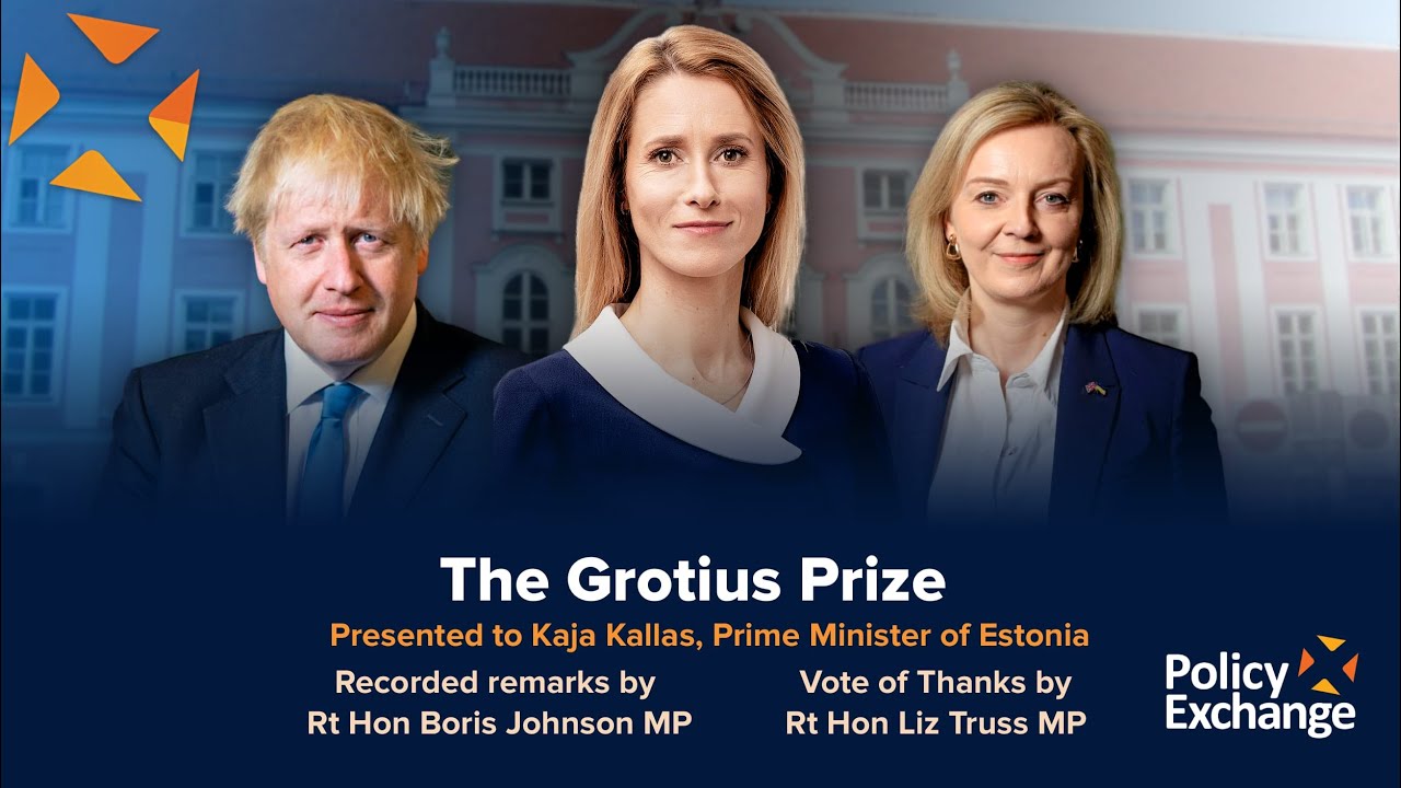Grotius Prize presented to Kaja Kallas, Prime Minister of Estonia with remarks from Liz Truss