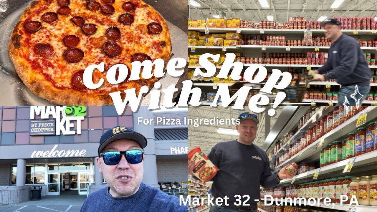 Come Shop With Me! Homemade Pizza Ingredients at Market 32 in Dunmore