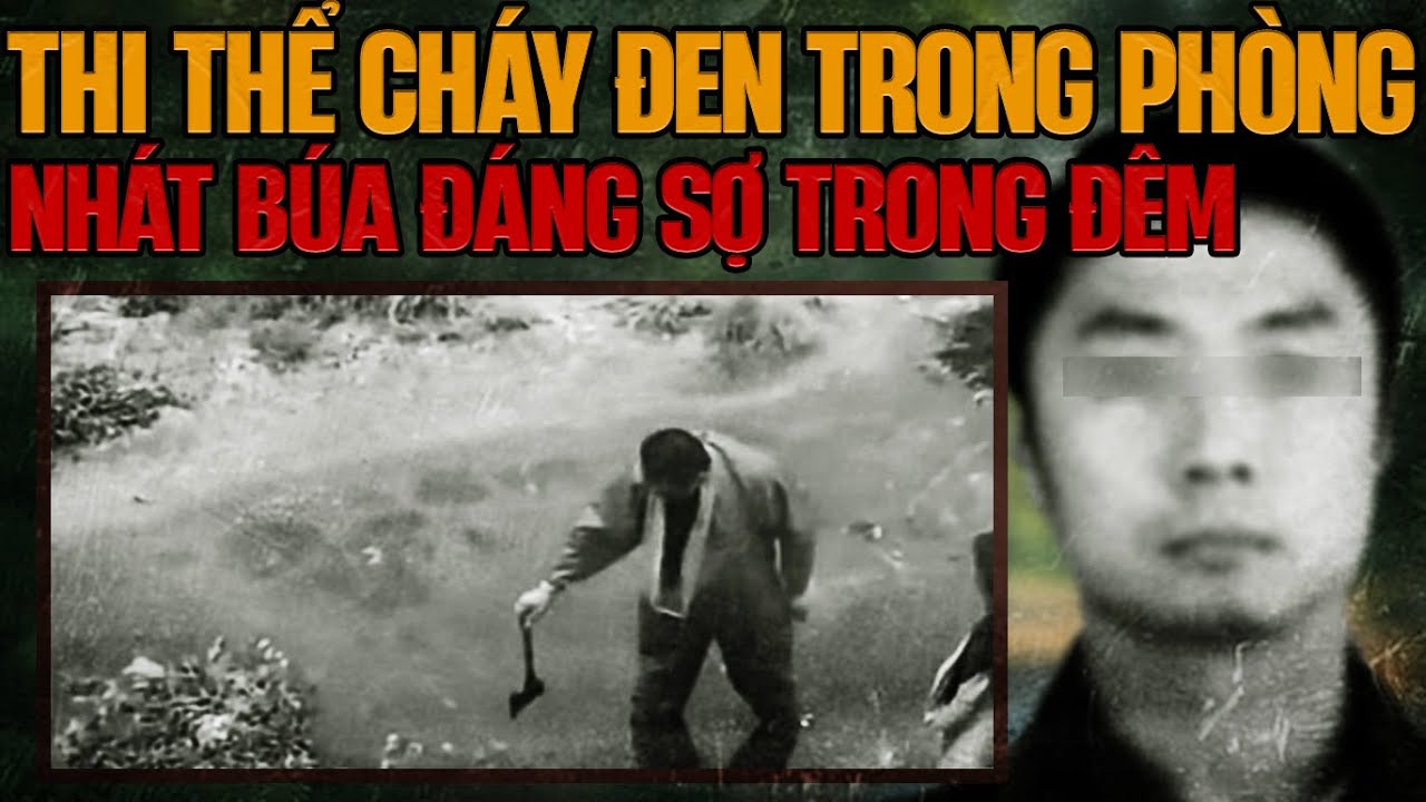 Kỳ Án Trung Quốc: Thi Thể Cháy Đen Trong Phòng Ngủ